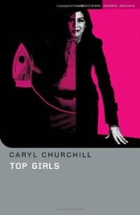 Top Girls By Caryl Churchill Monologue
