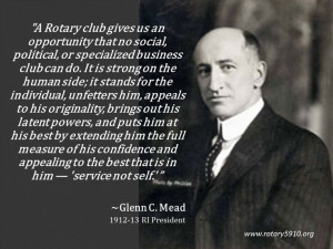 Glenn C Mead, 1912 13 Glenn, Rotary International, Quote, Service ...