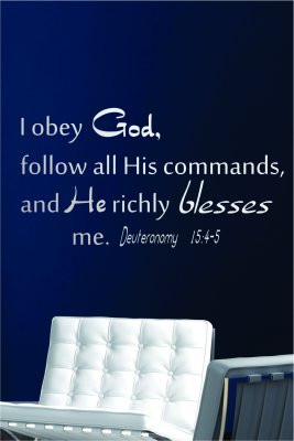 Deuteronomy 15:4-5 I obey god...Religious Wall Decal Quotes