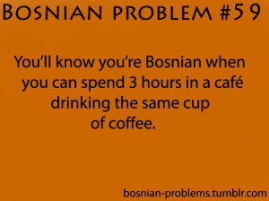 ... Bosnian Life, Births Country, Bosnian Quotes, Bosnian Humor, Bosnian
