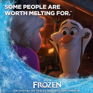Frozen Some people are worth melting for (in Valentine's day!)