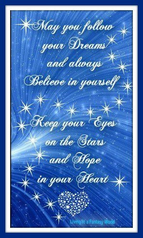 ... your eyes on the stars and hope in your heart.Heart, Quotes, Dreams