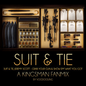 SUIT & TIE - A Kingsman Fanmix (on 8tracks)Suit & Tie, Jeremy Scott ...