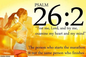 Psalm 26.2 for runners: 