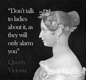 got a quote from Queen Victoria and her advice on giving birth to ...