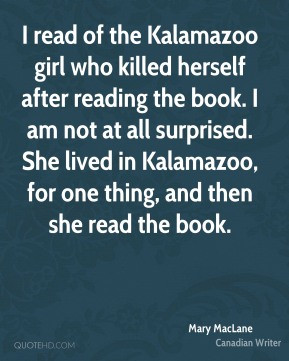 Mary MacLane - I read of the Kalamazoo girl who killed herself after ...