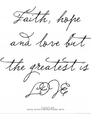 Faith Hope Love Quotes faith hope love Quotes