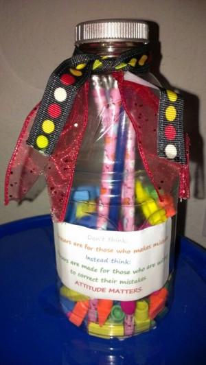 Eraser holder from upcycled gatorade bottle. Teacher wish list. Quote ...