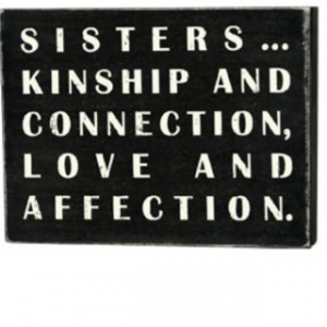 Sister Quotes And Sayings...