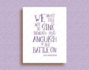 ... Dumbledore Quote Print - We Must Try Not To Sink, Motivational Wall