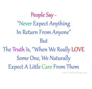 Never Expect Anything | True Saying Quote