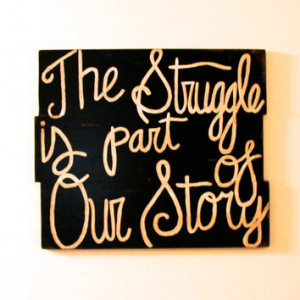 Struggle quote sign, Black paint sign, wooden sign, wall art, wall ...
