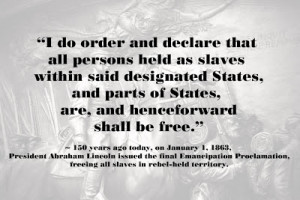 Happy 150th Birthday to the Emancipation Proclamation!