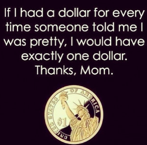 Thanks Mom, you rock!