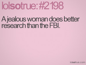 jealous woman does better research than the FBI.