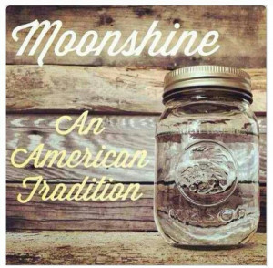Moonshine... if you can buy it in a store it isn't the real deal.