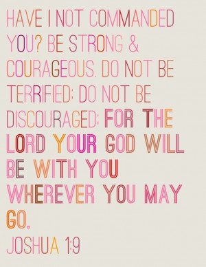 Be Strong and Courageous | Godly Quotes