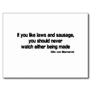 Laws and Sausage quote Post Cards
