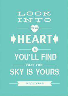 ... 'll find that the sky is yours - Jason Mraz #lyrics from 
