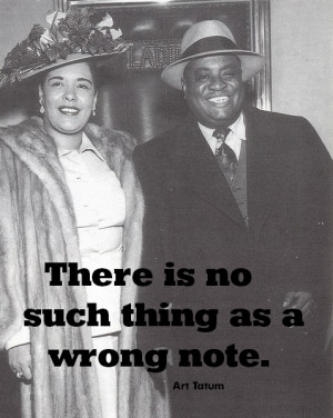 There is no such thing as a wrong note.