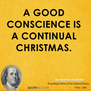 good conscience is a continual Christmas.