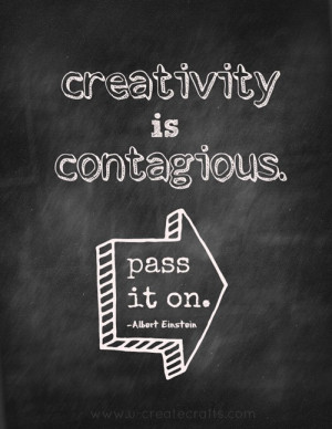 creativity contagious quote