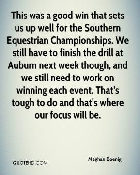 Meghan Boenig - This was a good win that sets us up well for the ...
