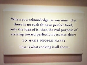 Chef Thomas Keller. I want prints of poignant quotes that inspire me ...