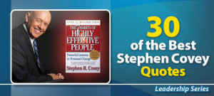 30 of The Best Stephen Covey Quotes