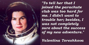 Valentina tereshkova famous quotes 4