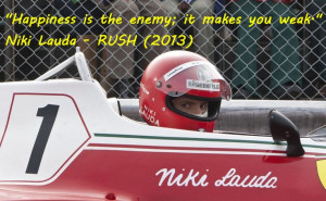 Niki Lauda - RUSH (2013): Rush Movie Quotes, Bad Movie