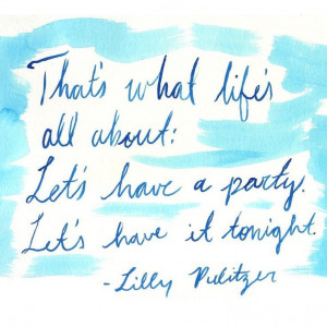 Lilly Pulitzer Quote