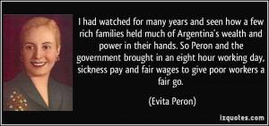 held much of Argentina's wealth and power in their hands. So Peron ...