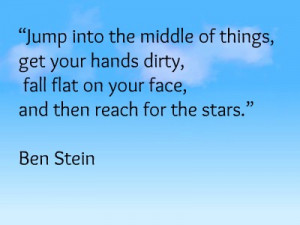 Reach for the Stars Ben Stein Quote