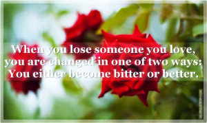 You Lose Someone You Love, Picture Quotes, Love Quotes, Sad Quotes ...