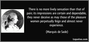 than that of pain; its impressions are certain and dependable ...