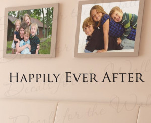 Love Happily Ever AFter Wall Decal Quote