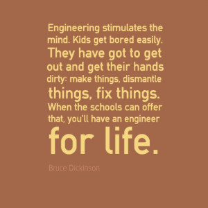 Engineering Quotes - Bruce Dickinson