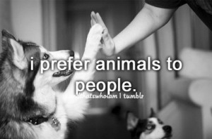 Animal Quotes #quotes #Cute Quotes #Society Quotes #honest quotes