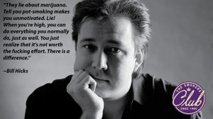 Weed Quote Wednesday: Bill Hicks