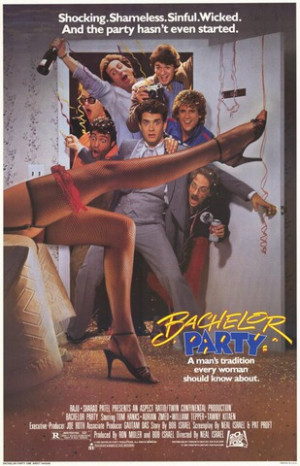Bachelor Party ( 1984 )