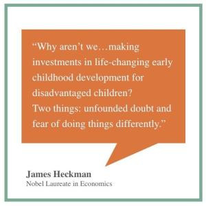 ... James Heckman. Share if you agree that it's time to prioritize