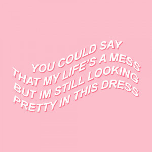 kawaii quotes lyrics indie Grunge pink pastel Alternative pale Marina ...