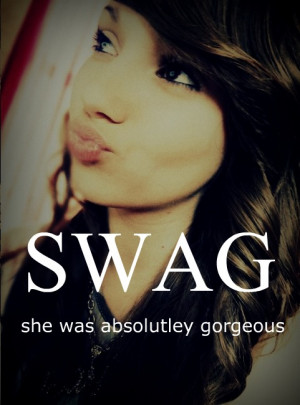 Qoutes Swagger Swag Girl...