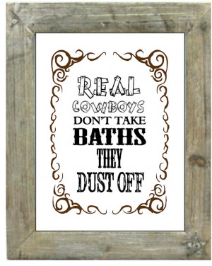 Cowboy Quote Art Print, Cowboy Printable, Western Wall Decor, Bathroom ...