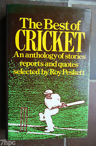 ... OF-CRICKET-ANTHOLOGY-OF-STORIES-REPORTS-AND-QUOTES-SELECT-ROY-PESKETT