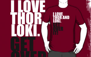 gloriouspurpose › Portfolio › I love Thor and Loki. Get over it!
