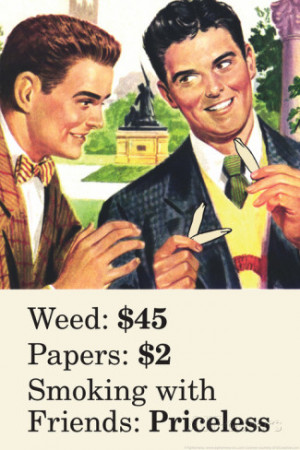 Weed Paper Smoking with Friends Priceless Marijuana Pot Funny Plastic ...