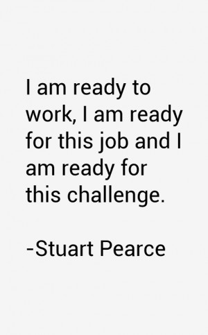 Stuart Pearce Quotes & Sayings