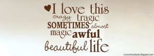 Love & Life Quotes Facebook Timeline Covers, FB Profile Cover